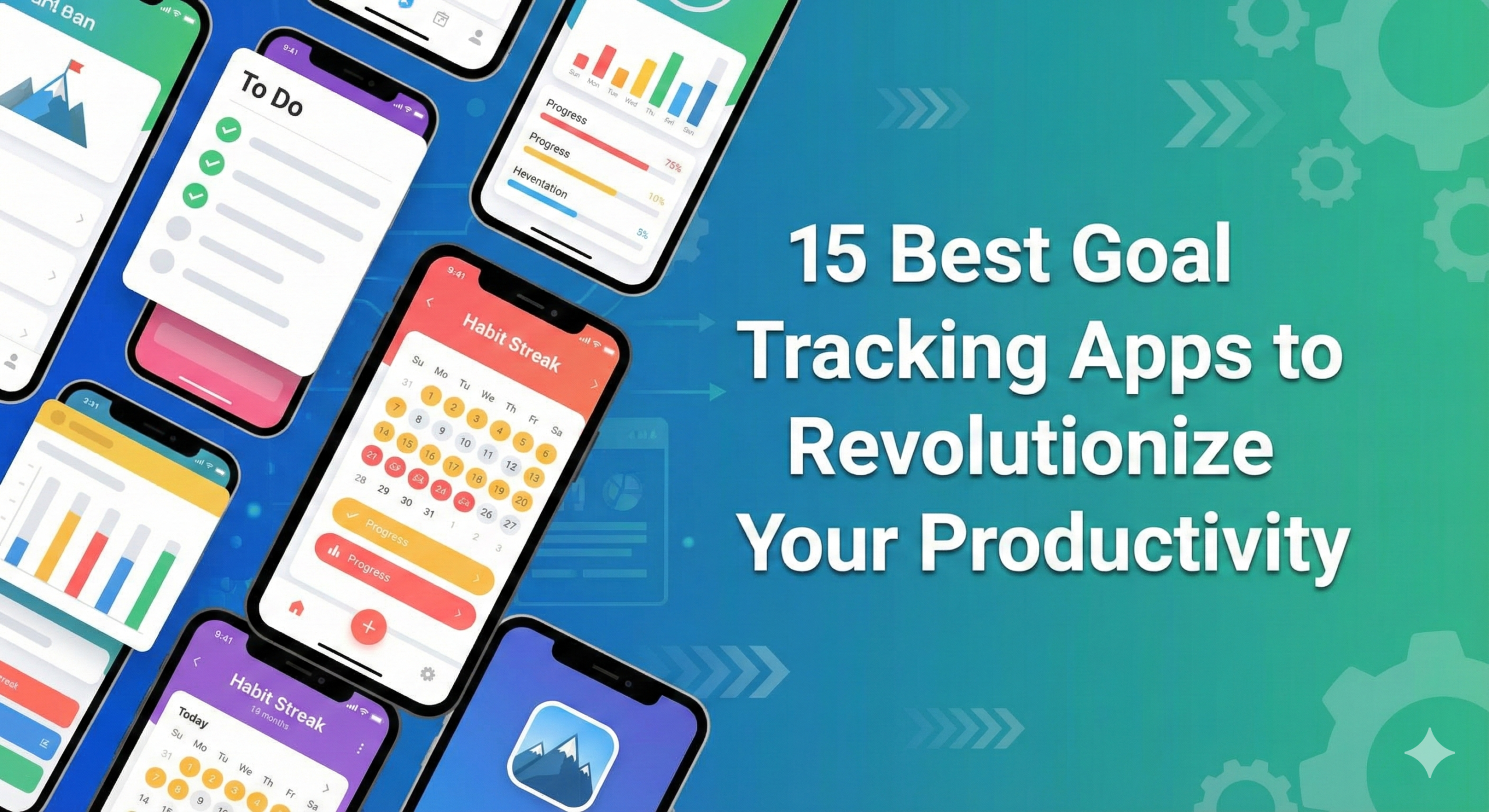 15 Best Goal Tracking Apps to Revolutionize Your Productivity